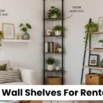 Best Wall Shelves For Renters