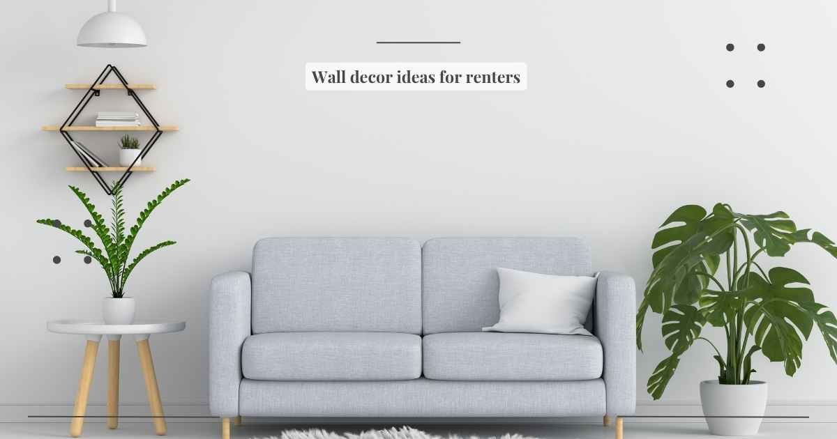 Wall decor ideas for renters featuring leaned canvas art, adhesive-hung frames, and a large floor mirror in a warm neutral apartment